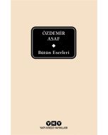 Özdemir Asaf - Bütün Eserleri