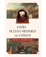 Fatih Sultan Mehmed ve Zamanı
