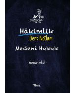 İmtiyaz Hakimlik Medeni Hukuk Ders Notları