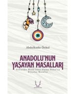 Anadolu’nun Yaşayan Masalları