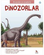 İlk Sorular ve Cevaplarla: Dinozorlar