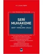 Ceza Muhakemesi Hukukunda Seri Muhakeme ve Basit Yargılama Usulü