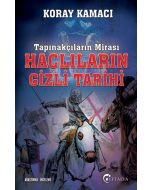 Tapınakçıların Mirası Haçlıların Gizli Tarihi