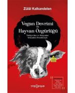 Vegan Devrimi ve Hayvan Özgürlüğü