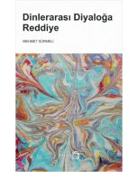 Dinlerarası Diyaloğa Reddiye