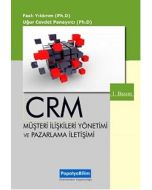 CRM - Müşteri İlişkileri Yönetimi ve Pazarlama İletişimi