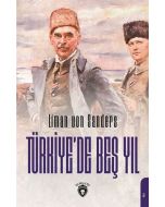 Türkiye’de Beş Yıl
