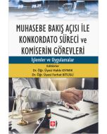 Muhasebe Bakış Açısı ile Konkordato Süreci ve Komiserin Görevleri