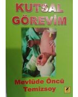 Kutsal Görevim