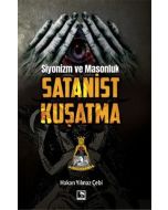 Siyonizm ve Masonluk - Satanist Kuşatma
