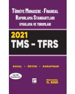 Türkiye Muhasebe - Finansal Raporlama Standartları Uygulama ve Yorumları (Tms – Tfrs) 2021 (Ciltli)