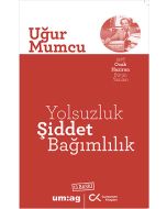 Yolsuzluk Şiddet Bağımlılık