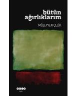 Bütün Ağırlıklarım