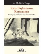 Kazı Başkanının Karavanası