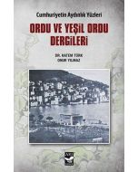 Ordu ve Yeşil Ordu Dergileri - Cumhuriyetin Aydınlık Yüzleri