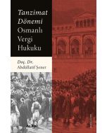 Tanzimat Dönemi Osmanlı Vergi Hukuku