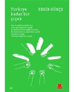 Türkiye Kadar Bir Çiçek