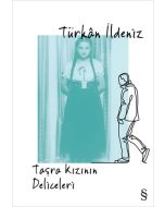 Taşra Kızının Deliceleri