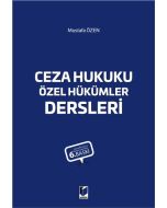 Ceza Hukuku Özel Hükümler Dersleri