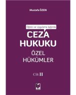 Öğreti ve Uygulama Işığında Ceza Hukuku - Özel Hükümler Cilt: 2