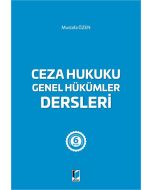 Ceza Hukuku Genel Hükümler Dersleri