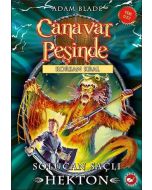 Canavar Peşinde 45 - Solucan Saçlı Hekton