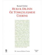 Hukuk Dilinin Öz Türkçeleşmesi Üzerine