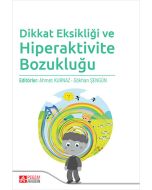 Dikkat Eksikliği ve Hiperaktivite Bozukluğu