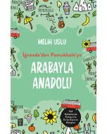 İğneada’dan Pamukkale’ye Arabayla Anadolu