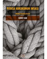 Piyasa Hukukunun İnşası