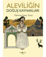 Aleviliğin Doğuş Kaynakları