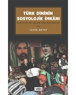 Türk Dininin Sosyolojik İmkanı