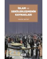 İslam ve Sekülerleşmenin Kaynakları