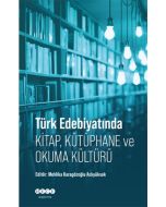 Türk Edebiyatında Kitap, Kütüphane ve Okuma Kültürü