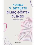 Bilinç Gökten Düşmedi
