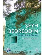 Şeyh Bedreddin Uzun İnce Bir Yol