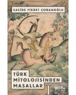 Türk Mitolojisinden Masallar -1