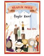 Bilgelik Okulu-Özgür Kent