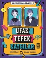 Çocuktan Al Bilgiyi - Ufak Tefek Kaygılar