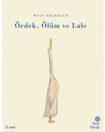 Ördek, Ölüm ve Lale