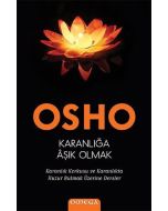 Karanlığa Aşık Olmak