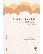 Bir Çöl Rüzgarı Ömrümüz