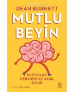 Mutlu Beyin - Mutluluk Nereden ve Nasıl Gelir