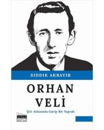 Orhan Veli - Şiir Atlasında Garip Bir Yaprak