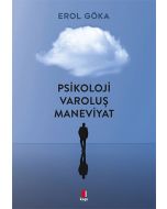 Psikoloji Varoluş Maneviyat