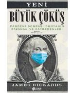 Yeni Büyük Çöküş: Pandemi Sonrası Dünyanın Kazanan ve Kaybedenleri