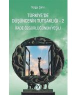Türkiye’de Düşüncenin Tutsaklığı 2