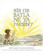 Bir Fırsatla Ne Yaparsın?