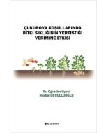 Çukurova Koşullarında Bitki Sıklığının Yerfıstığı Verimine Etkisi