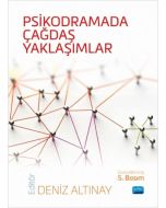 Psikodramada Çağdaş Yaklaşımlar